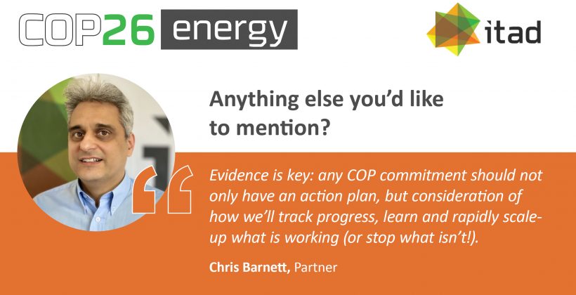 Card reading: Anything else you'd like to mention? 'Evidence is key: any COP commitment should not only have an action plan, but consideration of how we'll track progress, learn and rapidly scale-up what is working (or stop what isn't!). - Chris Barnett, Partner