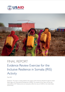 Front cover of the Evidence Review Exercise for the Inclusive Resilience in Somalia Activity final report. 